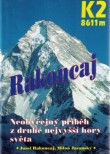 Knin verze Rakoncajova pbhu na druh nejvy hoe svta; jedn se druh vydn publikace vznikl ve spoluprci Rakoncaje a Jasanskho z r. 1994