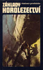 Zklady horolezectv, uebnice o 209 stranch a rozmrech 20  13 cm, kter do historie eskho horolezectv vstoupila jako prvn modern kniha o alpinistick metodice
