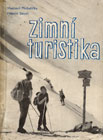 Zimn turistika, esk uebnice skitouringu z r. 1960 vyla na 102 stranch a rozmrech 16,5 x 12 cm